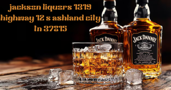 jackson liquors 1319 highway 12 s ashland city tn 37015