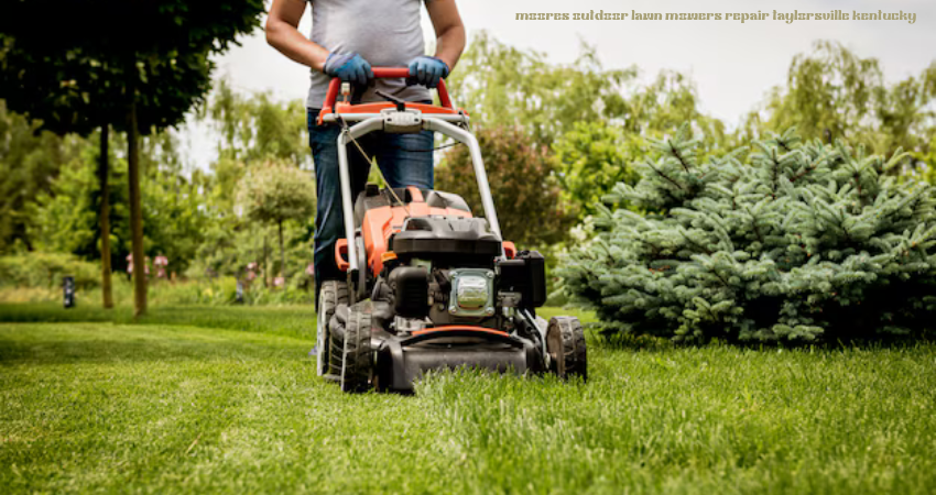 moores outdoor lawn mowers repair taylorsville kentucky